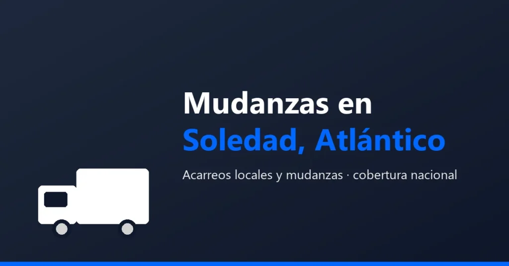 Mudanzas en Soledad, Atlántico